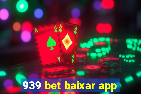 939 bet baixar app